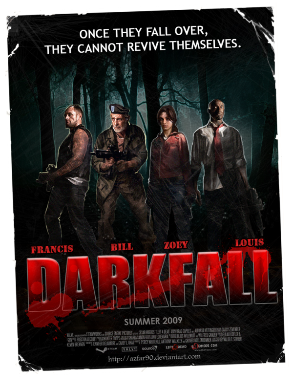 My_L4D_Poster___Darkfall_by_azfar90 my l4d poster