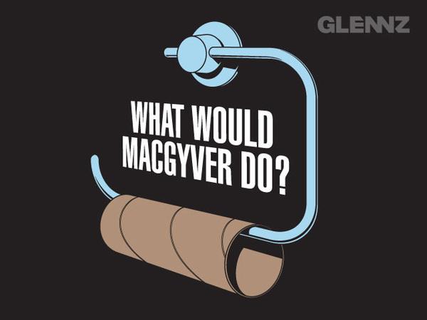 What Would MacGyver Do