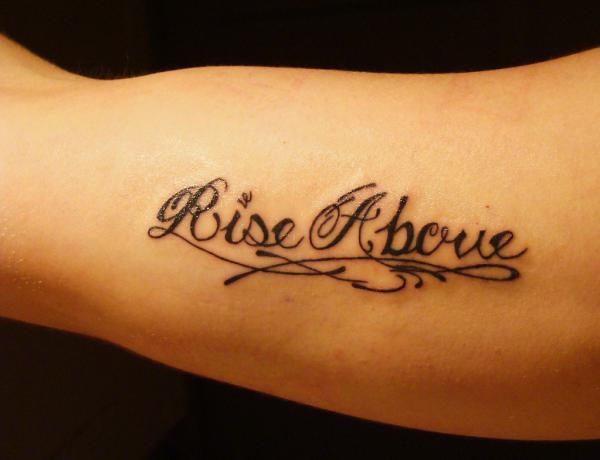 Rise above tattoo