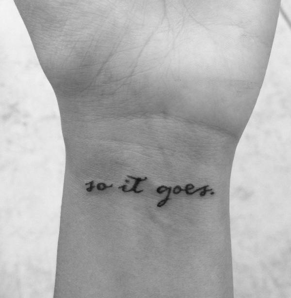 So it goes tattoo tattoo on wrist