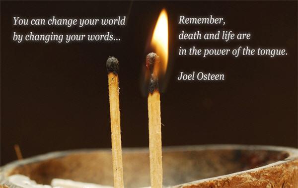 20 You can change your world by changing your words