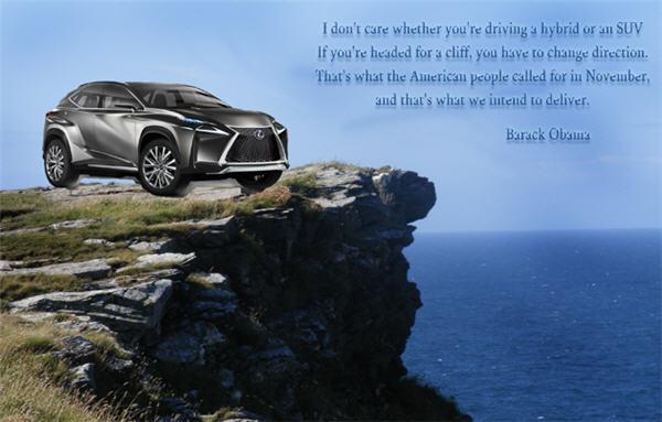 42 I don't care whether you're driving a hybrid or an SUV. If you're headed for a cliff, you have to change direction