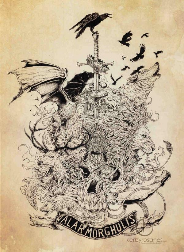 Valar Morghulis A personal piece inspited by the house sigils and themes of HBO's epic fantasy series, Game OF Thrones.