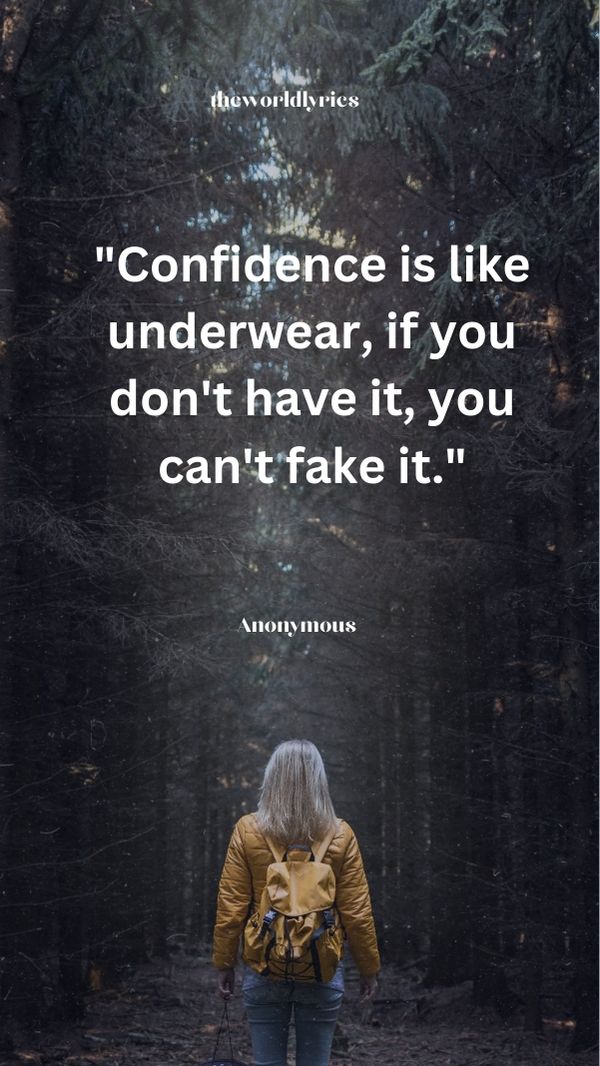 Confidence is like underwear