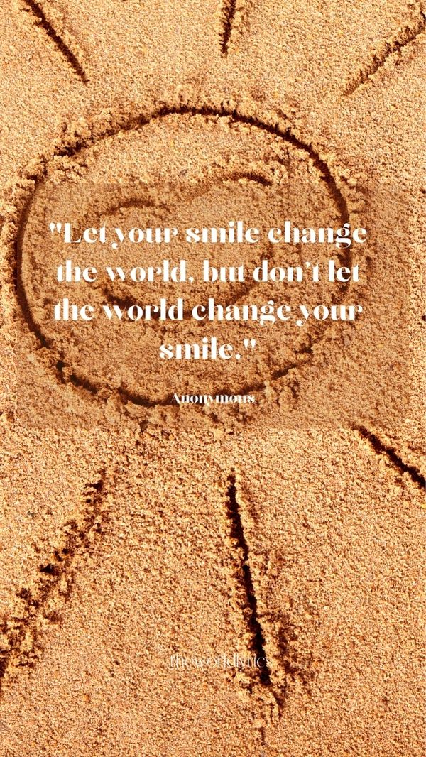 Let your smile change the world