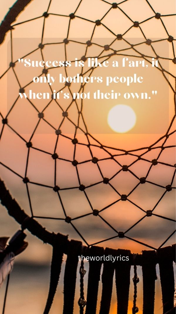 Success is like a fart