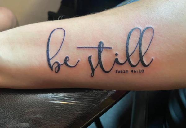 Be still Psalm 46 10 lettering tattoo