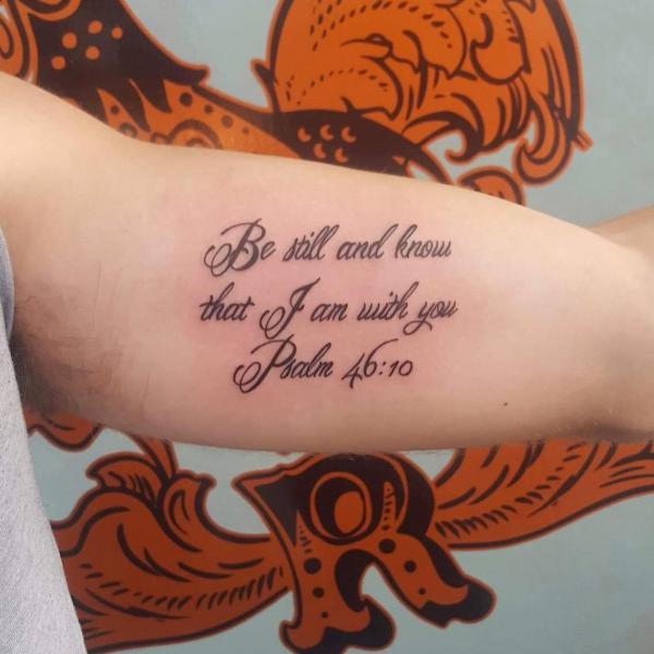 Be still and know that I am god Psalm 46 10 tattoo bicep