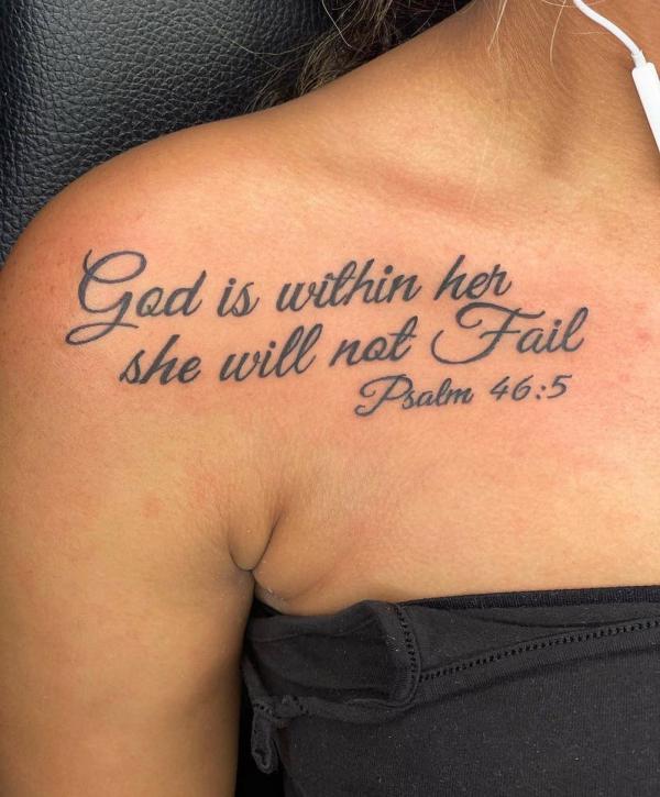 God is within her she will not fail Psalm 46 5 clavicle tattoo