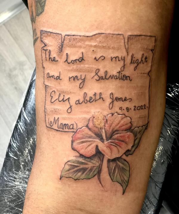 The LORD is my light and my salvation psalm 27 with name and hibiscus tattoo for Mama